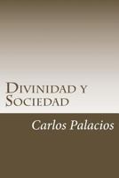 Divinidad y Sociedad 1522893601 Book Cover