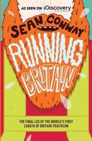 Running Britain: The final leg of the world's first length of Britain triathlon 0957449747 Book Cover