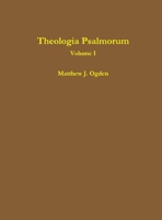 Theologia Psalmorum (Volume I) 1105508285 Book Cover