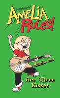 Amelia and Her Three Kisses 161479068X Book Cover