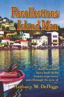 Recollections of an Island Man 0977491609 Book Cover