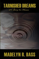 Tarnished Dreams 1304917320 Book Cover