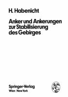 Anker und Ankerungen zur Stabilisierung des Gebirges 3709184363 Book Cover