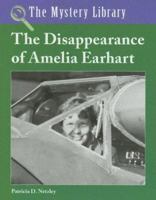 The Disappearance of Amelia Earhart (The Mystery Library) 159018629X Book Cover