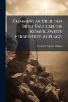 Commentar �ber den Brief Pauli an die R�mer 1148064435 Book Cover