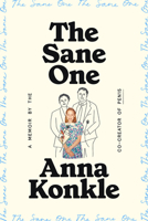 The Sane One: A Memoir 0593243994 Book Cover