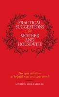 Practical Suggestions for Mother and Housewife 0762436107 Book Cover