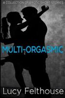 Multi-Orgasmic 1508702942 Book Cover
