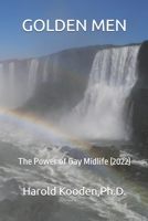 Golden Men: The Power of Gay Midlife (2022) B0BNGRZD92 Book Cover