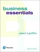 Business Essentials Student Value Edition Plus 2019 Mylab Intro to Business with Pearson EText -- Access Card Package 013598324X Book Cover