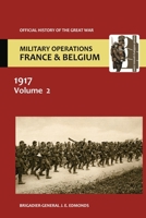 France and Belgium 1917. Vol II. Messines and Third Ypres (Passchendaele). OFFICIAL HISTORY OF THE GREAT WAR. 1845747232 Book Cover