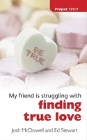 Finding True Love 084994080X Book Cover