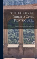 Institucioes De Direito Civil Portuguez... 1018773282 Book Cover
