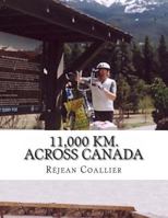 11,000 Km. Across Canada 149479845X Book Cover