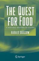 The Quest for Food: A Natural History of Eating 1489977414 Book Cover