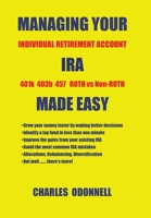 Managing your IRA made easy 1669825590 Book Cover