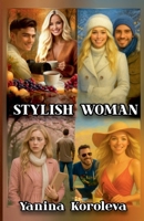 Stylish Woman B0FWXZTKQN Book Cover