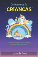 Doces sonhos de crianças: Coleção Histórias Perfeitas para Dormir e Momentos Doces B0BN181732 Book Cover