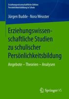 Erziehungswissenschaftliche Studien Zu Schulischer Pers�nlichkeitsbildung: Angebote - Theorien - Analysen 3658205954 Book Cover