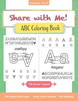 Share with Me! ABC Coloring Book: Shareable alphabet phonics book for toddlers, preschoolers, and pre-k kids B091WHXRMK Book Cover