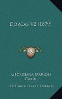 Dorcas V2 116462394X Book Cover