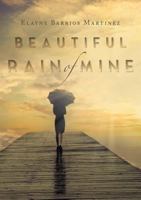 Beautiful Rain of Mine 1641402482 Book Cover