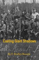 Casting Giant Shadows 0995990603 Book Cover