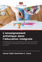 L'enseignement artistique dans l'éducation intégrale (French Edition) 6208189942 Book Cover