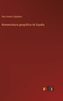 Nomenclatura geográfica de España 3368108441 Book Cover