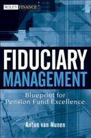 Fiduciary Management: Blueprint for Pension Fund Excellence 0470171030 Book Cover
