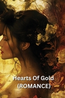 Hearts Of Gold (ROMANCE) B0DSQ5SBL7 Book Cover
