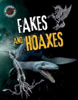 Fakes and Hoaxes 1482460068 Book Cover