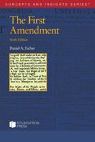 The First Amendment (Concepts & Insights) 1566626110 Book Cover