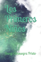 Los Primeros Niños B08VFNPV7G Book Cover