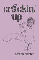 Crackin' Up 1439205027 Book Cover