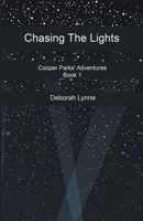 Chasing The Lights 1393056768 Book Cover