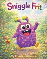 Sniggle Frit B0GGJCX87G Book Cover