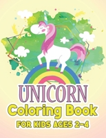 Unicorn Coloring Book for Kids Ages 2-4: Cute Princess Unicorns Gifts for Girls Kids on Birthday or for have fun 1695517520 Book Cover