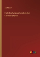 Die Entstehung Des Herodotischen Geschichtswerkes 1144272270 Book Cover