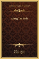 Along The Path 1425320635 Book Cover
