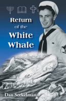 Return of the White Whale 1490772308 Book Cover