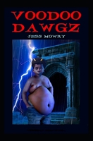 Voodoo Dawgz 0998076775 Book Cover