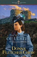 The Planting of Ulster: Of Visionaries and Builders B09MDFVHLH Book Cover