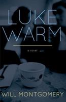 Lukewarm 1620201208 Book Cover