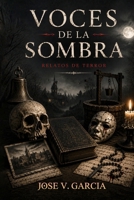 Voces de la Sombra (Spanish Edition) B0H66JDB6M Book Cover