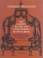 The Cabinet Maker and Upholsterer's Drawing-Book 0486222551 Book Cover