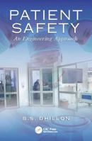 Patient Safety: An Engineering Approach 1138115002 Book Cover