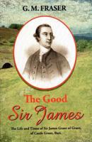 Good Sir James 1906775303 Book Cover