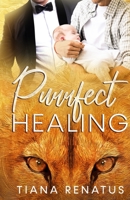 Purrfect Healing B0BHRVTTH5 Book Cover