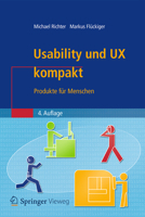 Usability und UX Kompakt : Produkte F?r Menschen 3662577240 Book Cover